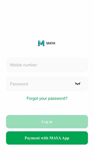 Step 3: Please enter your mobile number and password to log in to your Maya account. 